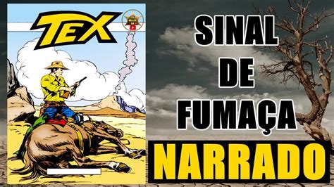 Tex Sinal De Fuma A Narrado Tex Willer Br Youtube