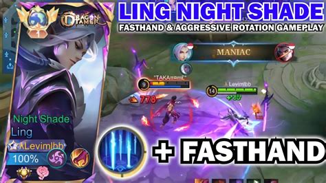 Ling Night Shade Fasthand Aggressive Rotation Gameplay Tutorial