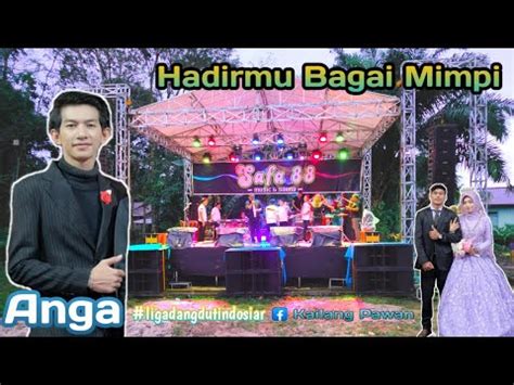 Hadirmu Bagai Mimpi Cover Bay Anga Safa 88 Audio Pro Cipt Fauzy