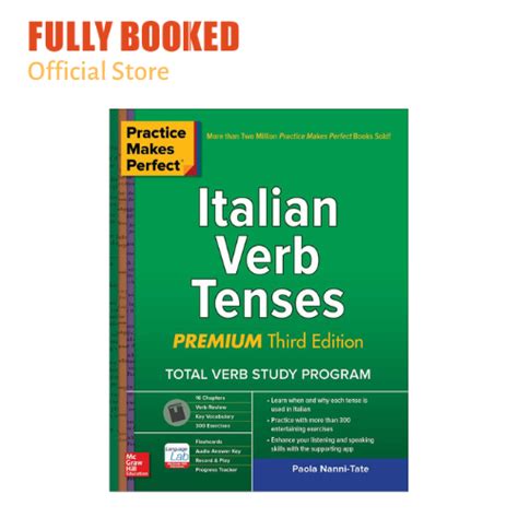 Practice Makes Perfect Italian Verb Tenses Premium 3rd Edition