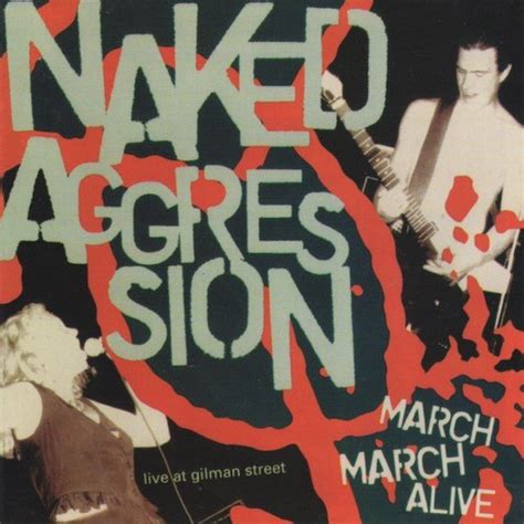 Naked Aggression March March Alive CD Naked Aggression CD Album