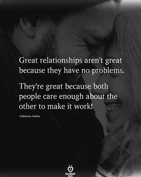 Great Relationships Arent Great Because They Have No Problems Love