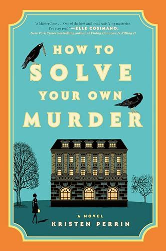 Book Club Questions For How To Solve Your Own Murder
