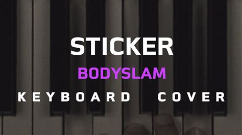 Sticker Bodyslam Keyboard Cover Skill Zource YouTube