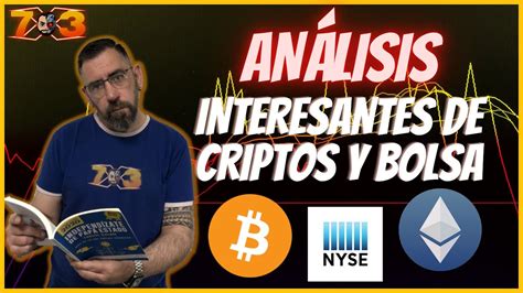 🚨 AnÁlisis 📊 Interesantes De Criptos Y Bolsa ⚠️ Bitcoin Cryptos Y Bolsa Trading En EspaÑol