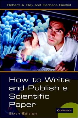 How To Write And Publish A Scientific Paper