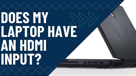 Does My Laptop Have an HDMI Input? - PC Guide 101