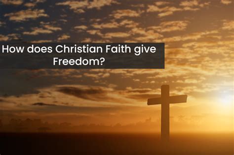 How Does Christian Faith Give Freedom Montrose Lutheran Church