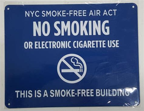 Nyc Smoke Free Act Sign No Smoking Or Electric Cigarette Use Hpd Signs The Official Store