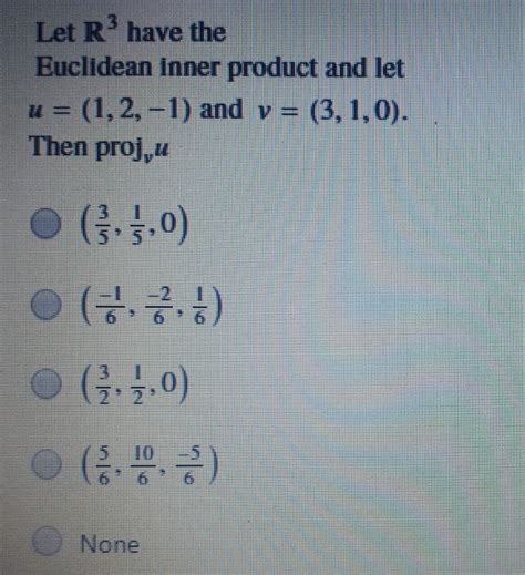 Solved Let R Have The Euclidean Inner Product And Let U Chegg