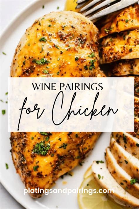 The Best Wine Pairings With Chicken Platings Pairings In