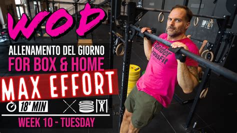 Workout Of The Day Week 10 2 Allenamento Box E Casa Crossfit WOD