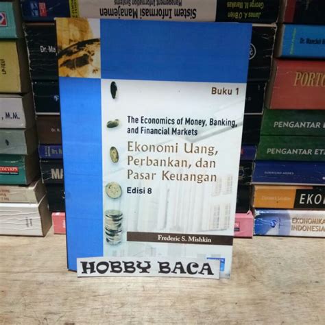 Jual Ekonomi Uang Perbankan Dan Pasar Keuangan Jilid Edisi