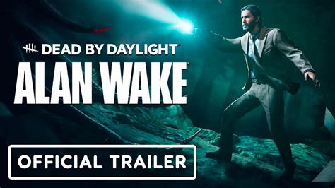 Dead By Daylight X Alan Wake Official Trailer Youtube