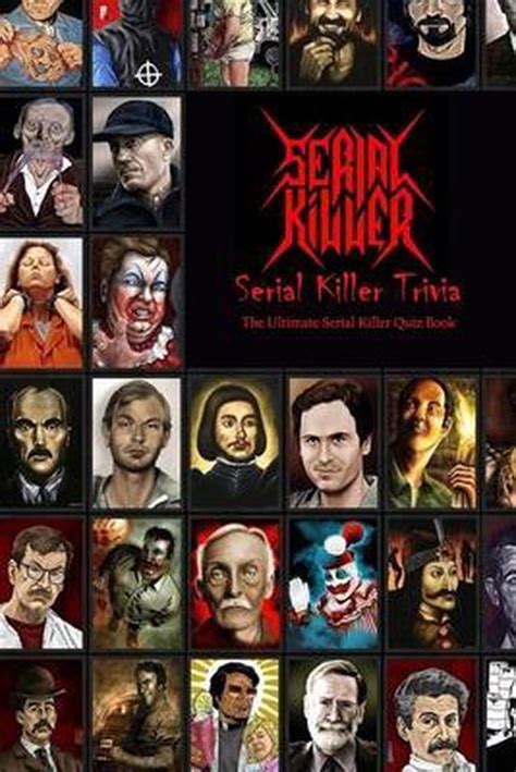 Serial Killer Trivia The Ultimate Serial Killer Quiz Book Christina