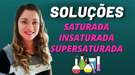 O Que é Solução Saturada - 9
