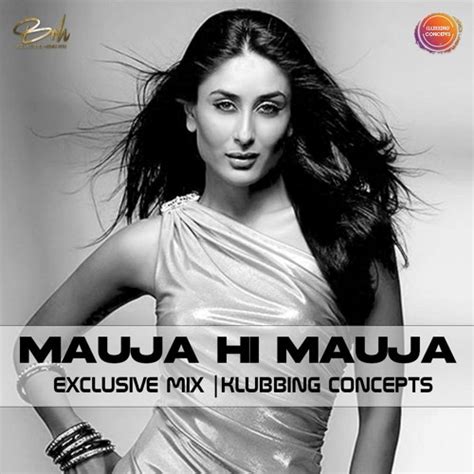 Stream Mauja Hi Mauja Exclusive Mix Klubbing Concepts By Klubbing Concepts Listen Online