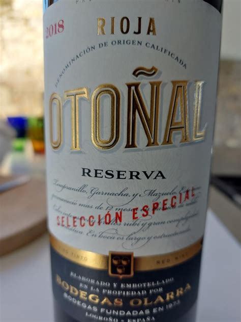 Bodegas Olarra Rioja Oto Al Reserva Selecci N Especial Spain La