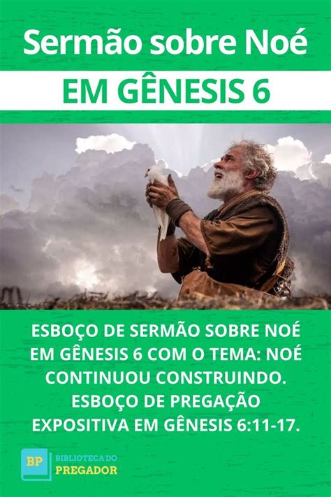 Sermão sobre Noé em Gênesis 6 Sermão Baixar biblia Esboço de sermão