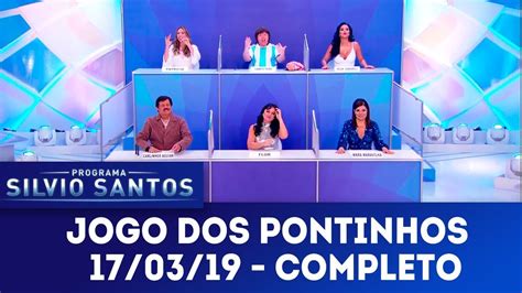 Jogo Dos Pontinhos Completo Programa Silvio Santos 17 03 19 YouTube