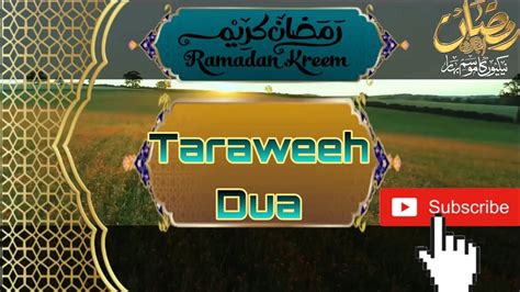 03 Times Taraweeh Dua After 4 Rakat Ramadan Duas Zikrquran اقبال بن یوسف Youtube