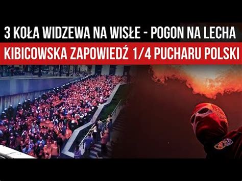 Ko A Widzewa Na Wis E Pogo Na Lecha Kibicowska Zapowied