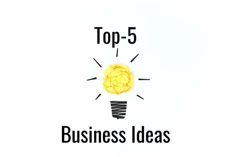 Californias Top 5 Business Ideas