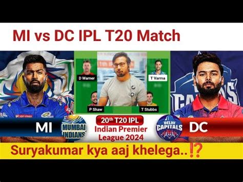 Mi Vs Dc Prediction Mi Vs Dc Team Mumbai Vs Delhi Ipl Th T Match