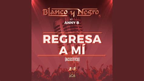 Regresa A Mí Acústico Youtube Music