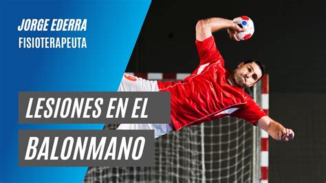 Las lesiones más frecuentes del balonmano YouTube