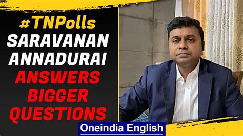 Exclusive Interview With Saravanan Annadurai DMK Spokesperson