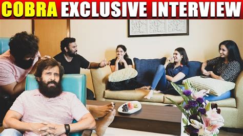 Cobra Team Interview Chiyaan Vikram Srinidhi Shetty Mirnalini