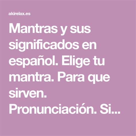 Mantras Y Sus Significados En Espa Ol Elige Tu Mantra Para Que Sirven