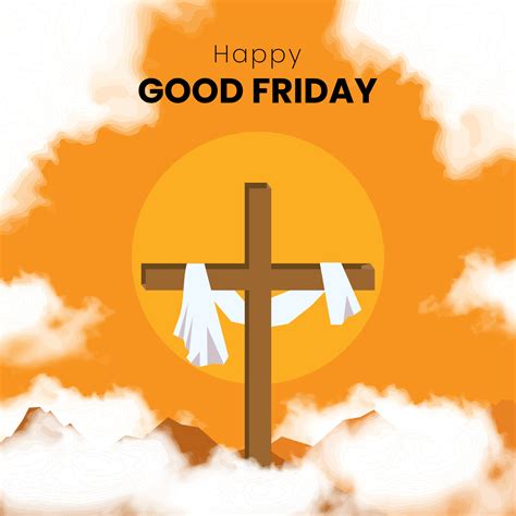 Good Friday Banner Illustration With Cross On The Hill And Realistic Clouds Good Friday Is A