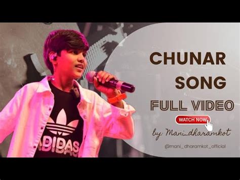 Chunar Song Live By Mani Dharamkot Official Chunarsong Live Viral