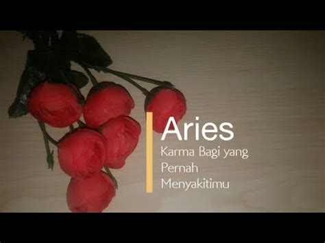 Karma Bagi Mereka Yang Menyakitimu Aries YouTube