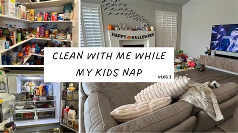 Cleaning With Me While My Kids Nap Vlog 1 Youtube