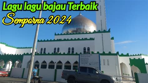 Lagu Bajau Terbaru 2024 At2g Official Youtube