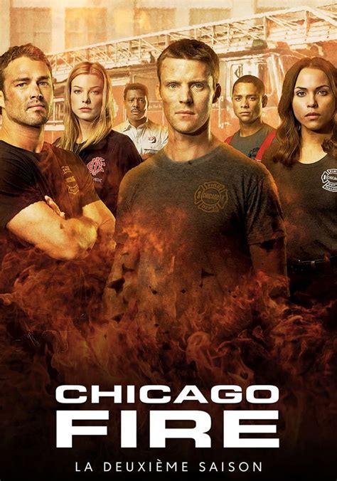 Saison 2 Chicago Fire Caserne 51 streaming où regarder les épisodes