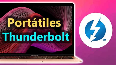 Los Mejores Port Tiles Con Thunderbolt Youtube