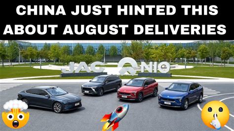 China Just Hinted This About Nio August Deliveries YouTube