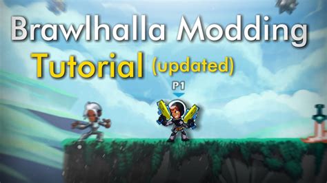 Brawlhalla Modding Tutorial Updated Youtube