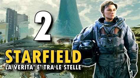 Starfield La Verit Tra Le Stelle Blind Run Roleplay Gameplay