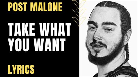 Post Malone Take What You Want Lyrics Postmalone 9 Youtube