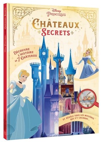 Châteaux secrets Disney Princesses de Disney Album Livre Decitre