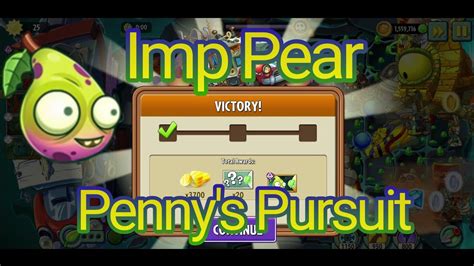 Plants Vs Zombies 2 Penny S Pursuit Imp Pear YouTube