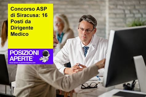 Concorso Asp Di Siracusa Posti Da Dirigente Medico Posizioni Aperte