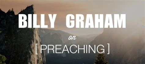 Billy Graham on Sermons & Sermon Prep