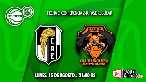 Torneo Pre Federal Entre R Os Estudiantes Pna Vs Urquiza