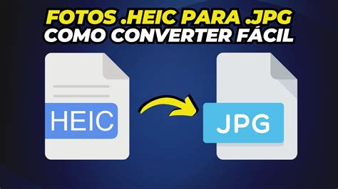 Como Converter Fotos Heic Para De Forma F Cil Em Youtube